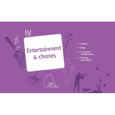 Entertainment & chores