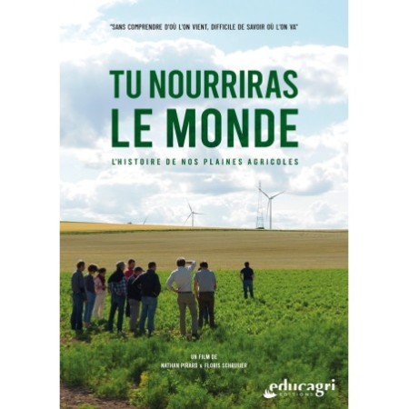 Tu nourriras le monde