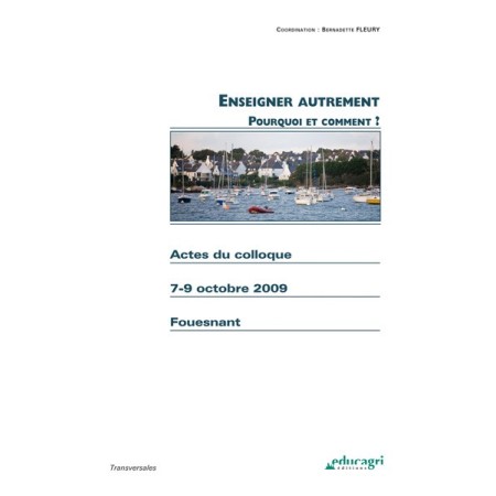 Enseigner autrement - Pourquoi et comment ?